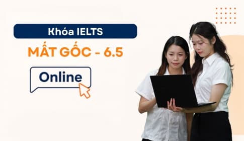 IELTS mất gốc - 6.5